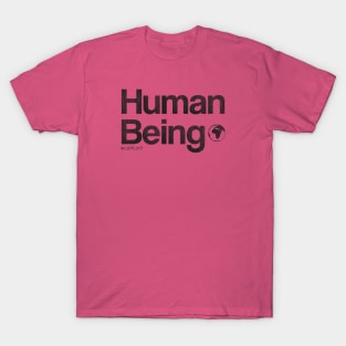 Human being - bold text design T-Shirt